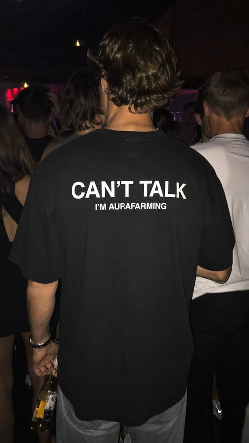 CANT TALK IM AURAFARMING T-SHIRT BLACK